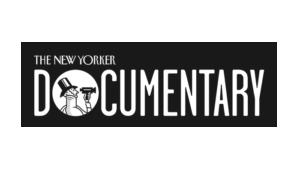 The New Yorker Documentary Series